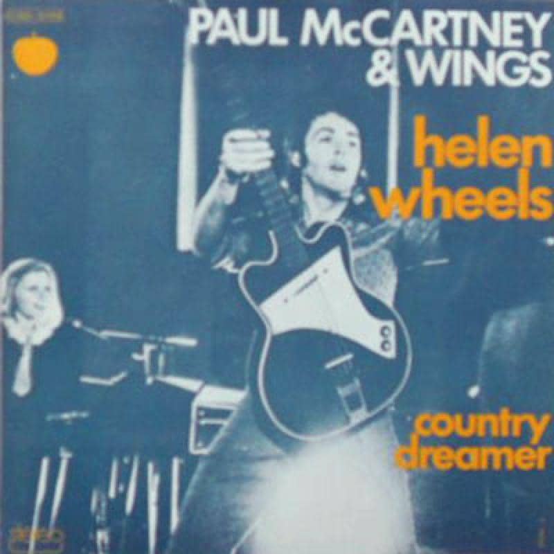Paul McCartney and Wings Helen Wheels picture sleeve, with Country Dreamer named in orange lettering